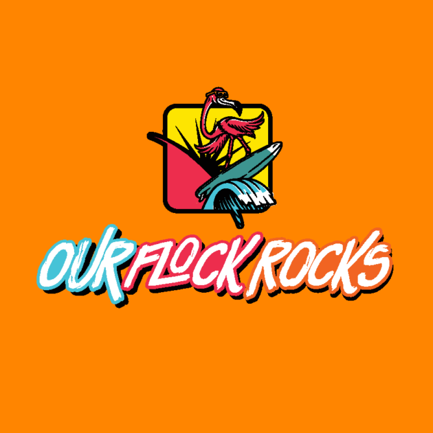 Our Flock Rocks