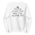 Daily Shot I'm Sorry Unisex Sweatshirt - Image 18